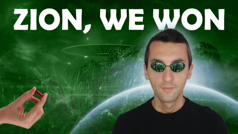 Get your ass out of the matrix right now!