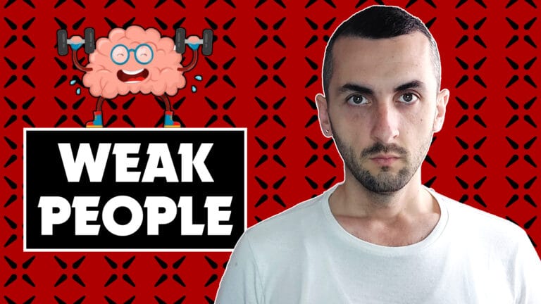 3 things that weak people do