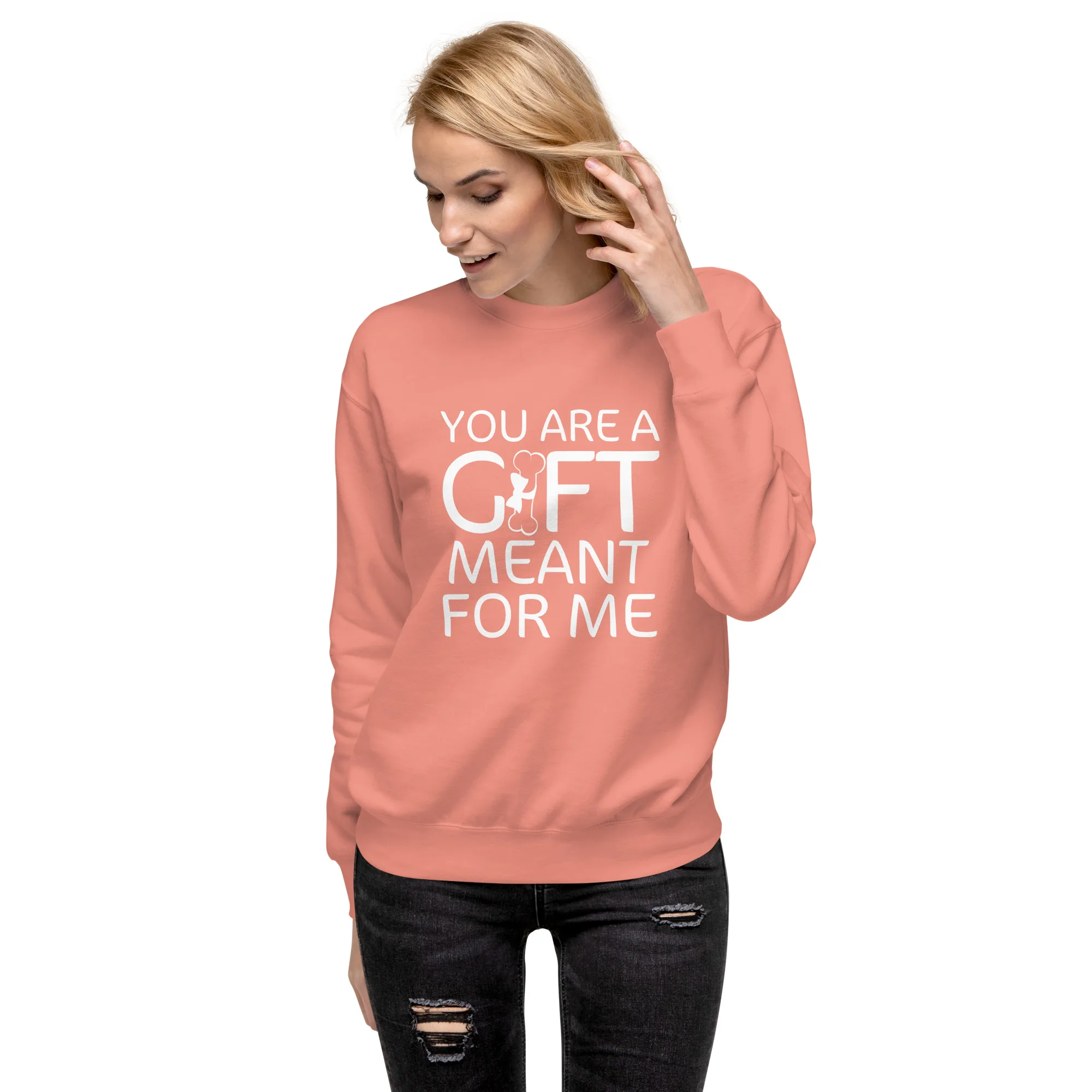 You are my gift - Premium Sweatshirt - Image 10