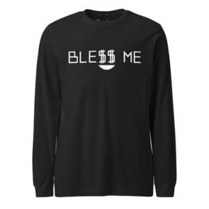 Bless Me - Unisex Long Sleeve Tee
