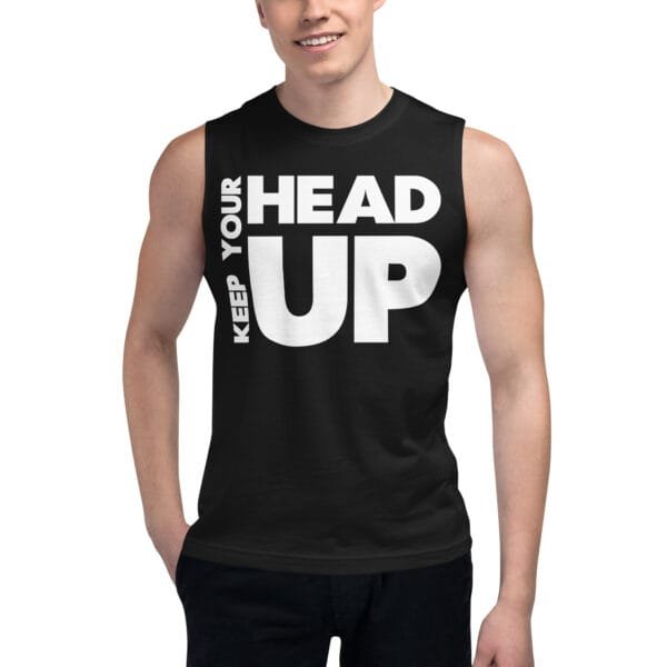 Keep Your Head Up - Muscle Shirt - Image 2