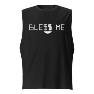 Bless Me - Muscle Shirt