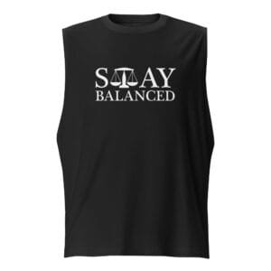 Stay Balanced - Muscle Shirt