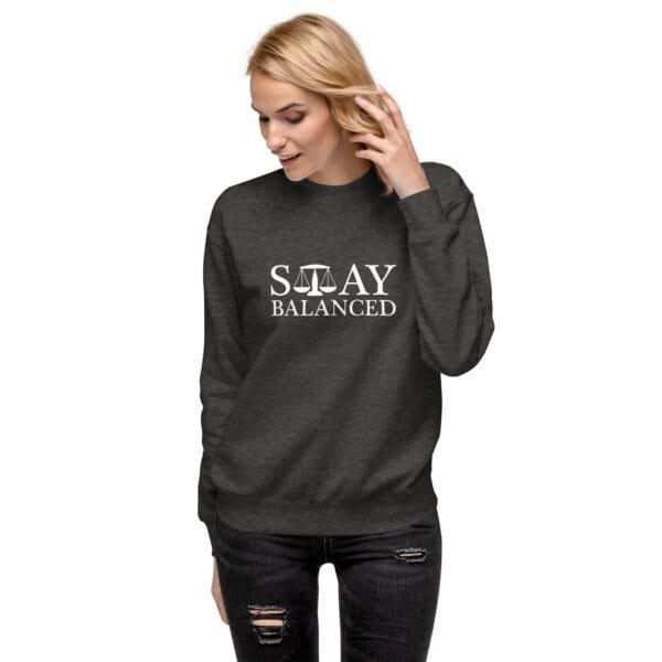 Stay Balanced - Unisex Premium Sweatshirt - Image 4