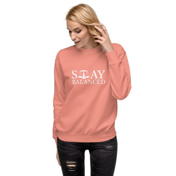 Stay Balanced - Unisex Premium Sweatshirt - Image 9