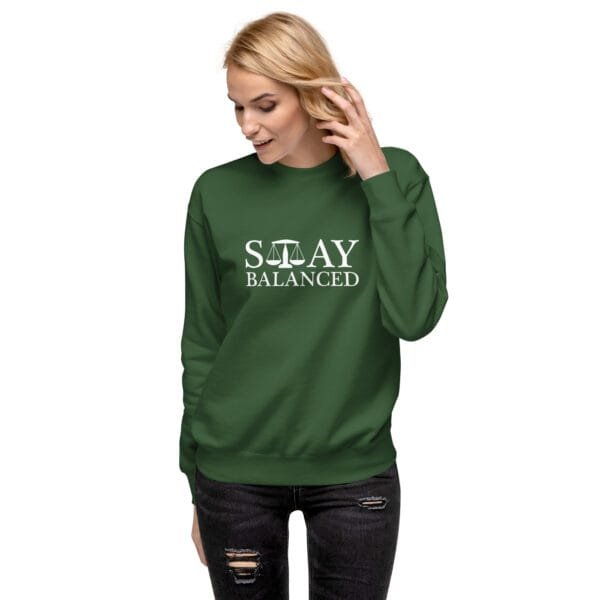 Stay Balanced - Unisex Premium Sweatshirt - Image 7