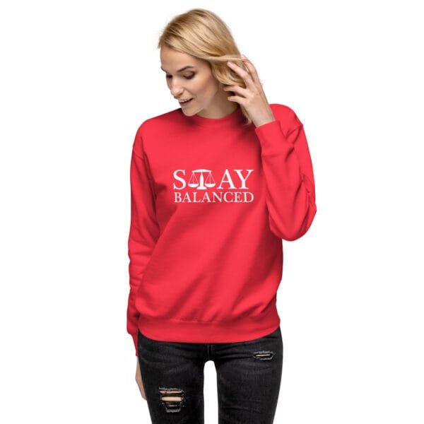 Stay Balanced - Unisex Premium Sweatshirt - Image 8