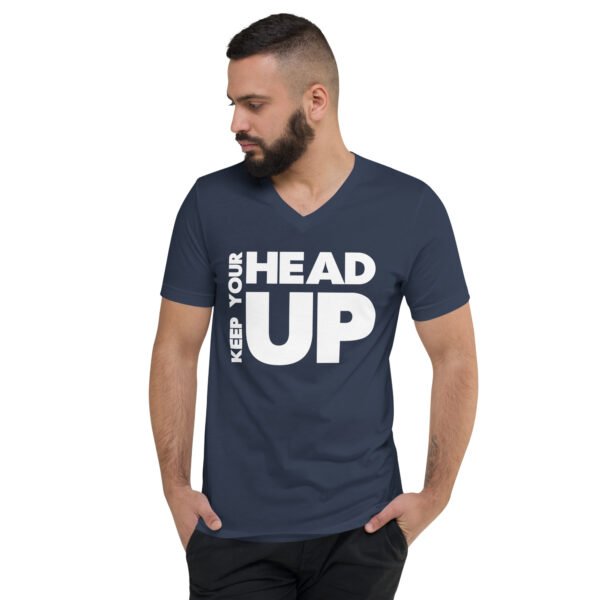 Keep Your Head Up - Unisex Short Sleeve V-Neck T-Shirt - Image 3