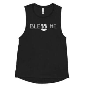 Bless Me - Ladies’ Muscle Tank
